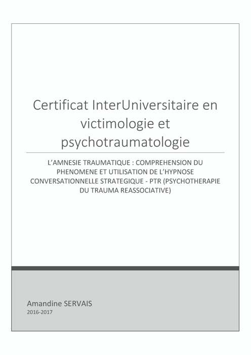 TFE de Amandine Servais : L'amnésie traumatique : compréhension du phénomène et utilisation de l'hypnose conversationnelle stratégique - PTR