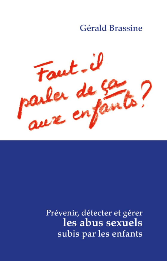 Prévenir, détecter et gérer les abus sexuels subis par les enfants ebook version française