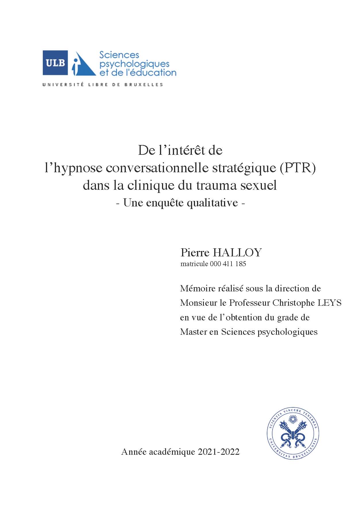 Mémoire de Pierre Halloy : "De l’intérêt de l’hypnose conversationnelle stratégique (PTR) dans la clinique du trauma sexuel"