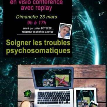 Colloque en visioconférence « Soigner les troubles psychosomatiques » – 23 mars 2025