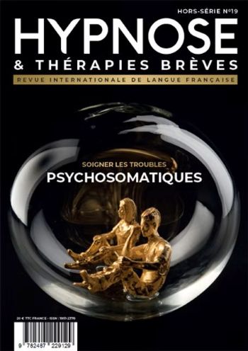 La psychosomatique : un phénomène hypnotique protecteur – Sensations, émotions et PTR